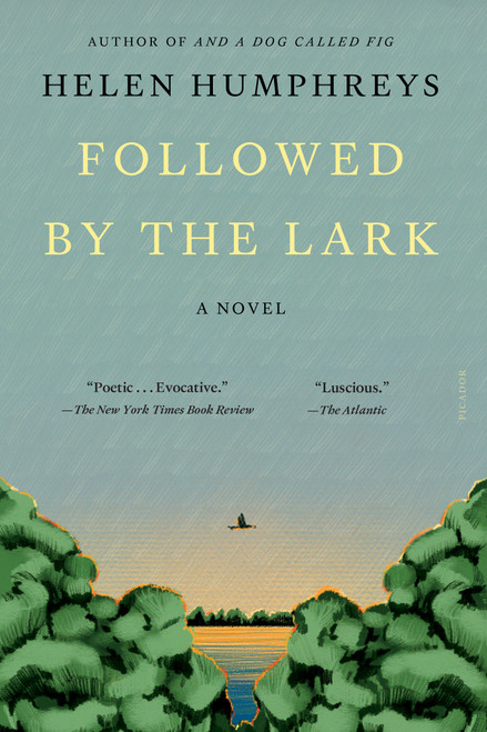 Followed by the Lark (A Novel) - 9781250371775 by Helen Humphreys, 9781250371775