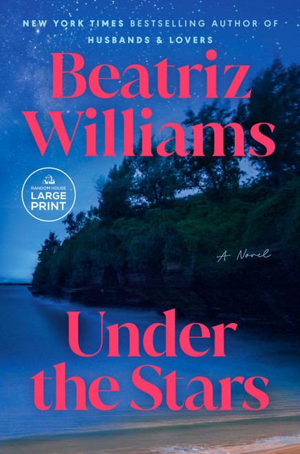 Under the Stars (A Novel) - 9798217169863 by Beatriz Williams, 9798217169863
