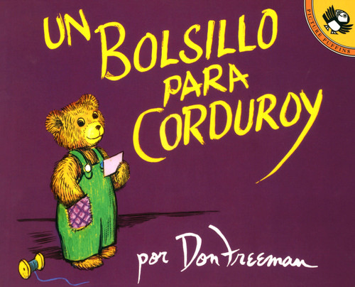 Un bolsillo para Corduroy (Spanish Edition) by Don Freeman, 9780140552836