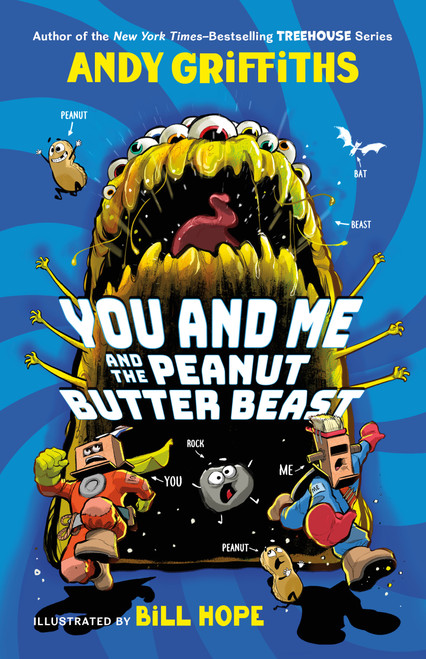 You and Me and the Peanut Butter Beast by Andy Griffiths, Bill Hope, 9781250367365