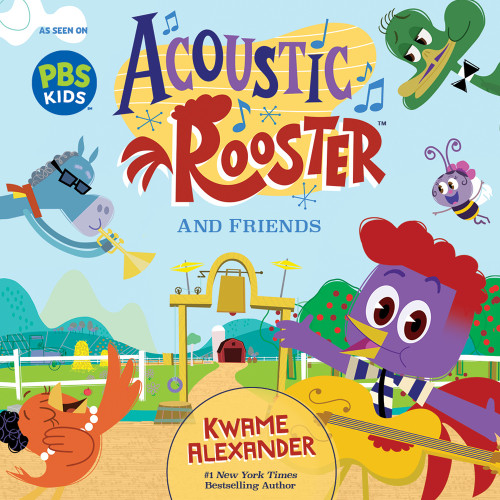Acoustic Rooster and Friends by Kwame Alexander, Global Mechanic, 9781534113794