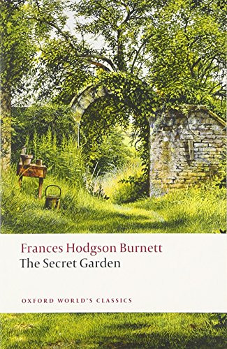 The Secret Garden - 9780199588220 by Frances Hodgson Burnett, Peter Hunt