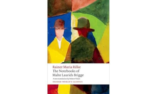 The Notebooks of Malte Laurids Brigge by Rainer Maria Rilke, Robert Vilain, 9780199646036