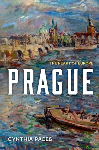 Prague (The Heart of Europe) by Cynthia Paces, 9780197554838