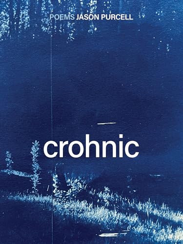 Crohnic by Jason Purcell, 9781834050102