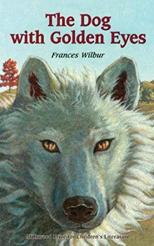 The Dog with Golden Eyes by Wilbur, 9781571316158