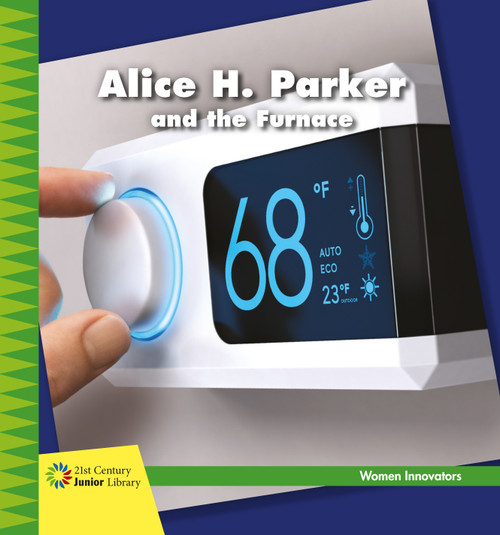Alice H. Parker and the Furnace - 9781534132290 by Virginia Loh-Hagan, Lauren McCullough, 9781534132290
