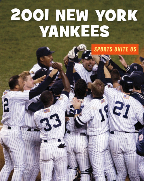 2001 New York Yankees by J. E. Skinner, 9781534132832