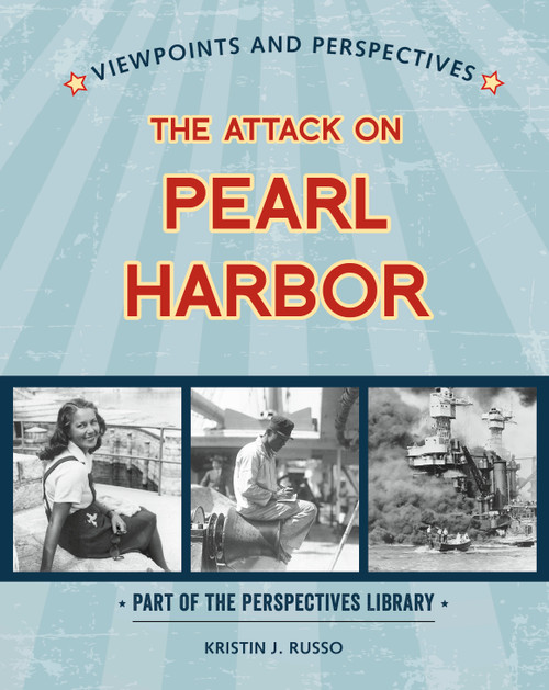 Viewpoints on the Attack on Pearl Harbor - 9781534132900 by Kristin J. Russo, 9781534132900