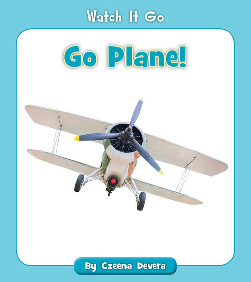 Go Plane! by Czeena Devera, 9781534139206