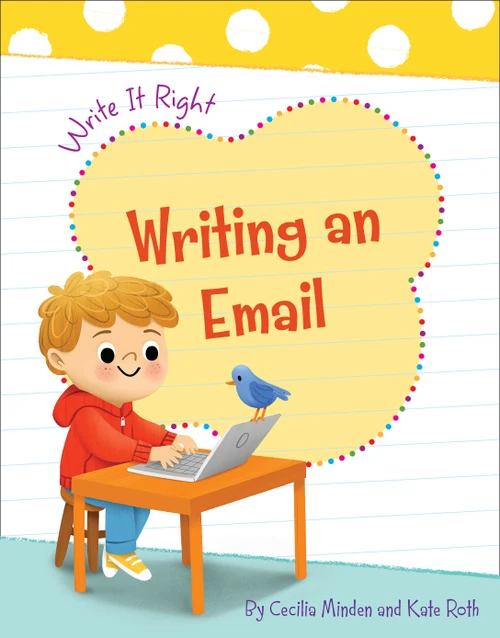 Writing an Email - 9781534139404 by Cecilia Minden, Kate Roth, 9781534139404