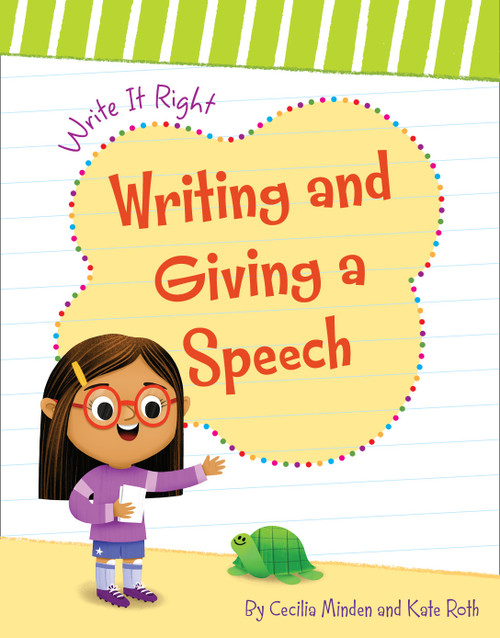 Writing and Giving a Speech - 9781534139435 by Cecilia Minden, Kate Roth, 9781534139435