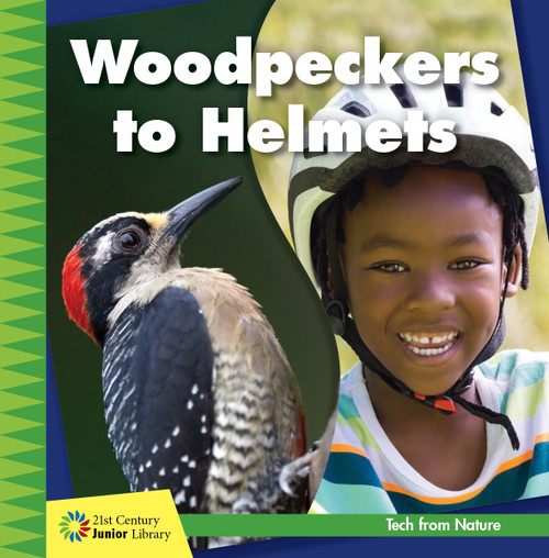 Woodpeckers to Helmets - 9781534139503 by Jennifer Colby, 9781534139503