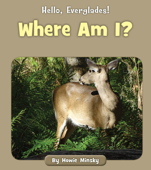 Where Am I? by Howie Minsky, 9781534157453