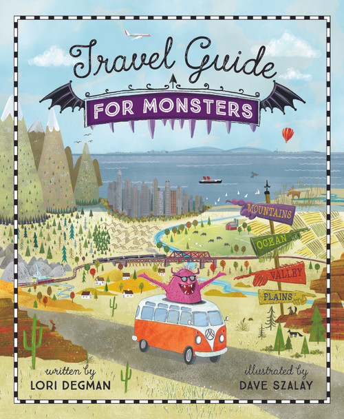 Travel Guide for Monsters by Lori Degman, Dave Szalay, 9781534110373