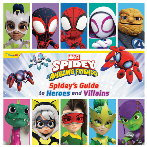 Spidey and His Amazing Friends: Spidey's Guide to Heroes and Villains by Steve Behling, Watermark Studio, Premise Entertainment, 9781368114073