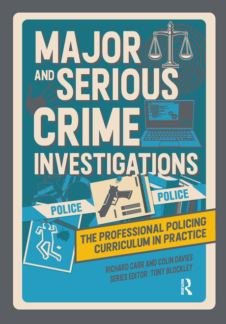 Major and Serious Crime Investigations by Richard Carr, Colin Davies, Tony Blockley, 9781915713186