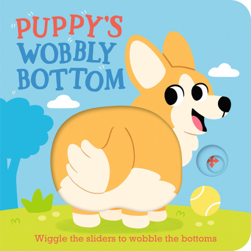 Puppy's Wobbly Bottom by Kit Frost, Sam Rennocks, 9781536246735