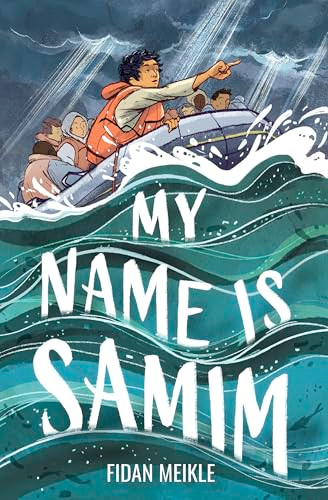 My Name Is Samim by Fidan Meikle, 9781782509301