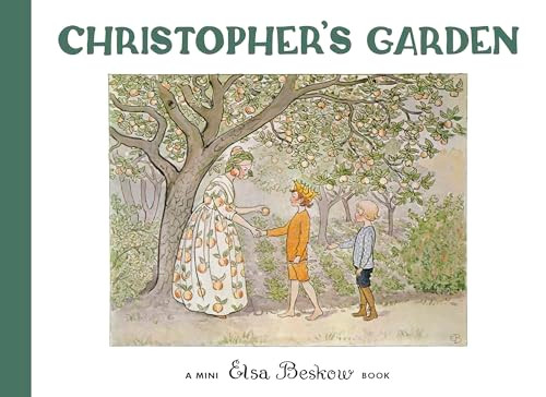 Christopher's Garden (Mini edition) by Elsa Beskow, 9781782509608