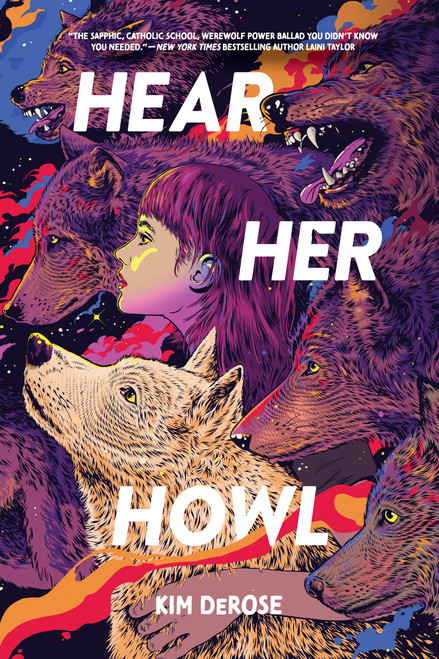 Hear Her Howl by Kim DeRose, 9781454960645