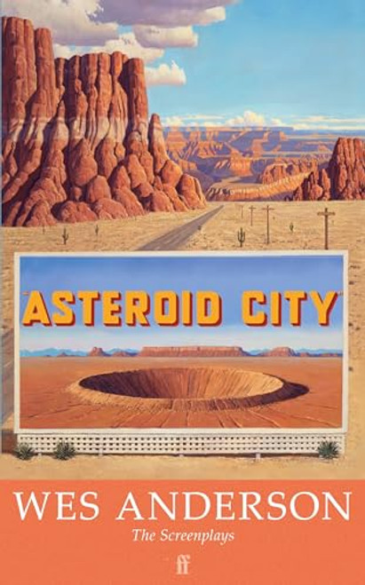 Asteroid City - 9780571397242 by Wes Anderson, 9780571397242