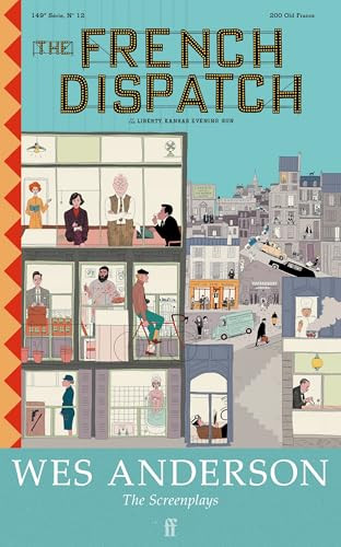 The French Dispatch - 9780571397259 by Wes Anderson, 9780571397259