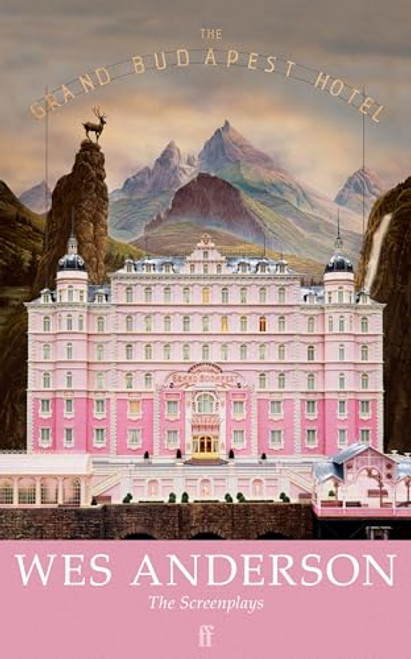The Grand Budapest Hotel - 9780571397266 by Wes Anderson, 9780571397266