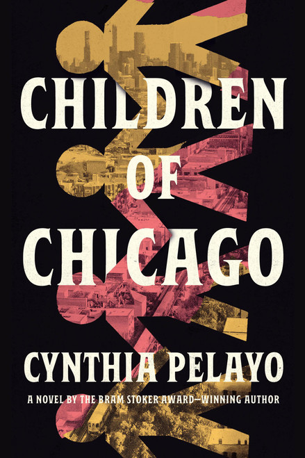 Children of Chicago by Cynthia Pelayo, 9781454961512