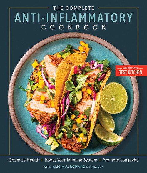 The Complete Anti-Inflammatory Cookbook (Optimize Health, Boost Your Immune System, Promote Longevity) by America's Test Kitchen, 9781954210097