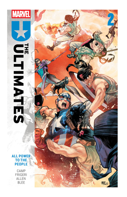 Ultimates By Deniz Camp Vol. 2: All Power to the People by Deniz Camp, Christopher Condon, Juan Frigeri, Alessandro Cappuccio, Dike Ruan, 9781302958183