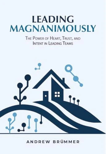 Leading Magnanimously by Andrew Brummer, 9781636986715