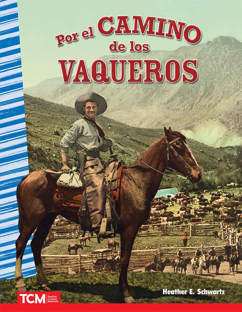 Por el camino de los vaqueros (Spanish Edition) by Heather E. Schwartz, Heather Schwartz, Heather Schwartz, 9798330902118