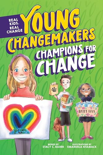 Champions for Change by Stacy C Bauer, Emanuela Ntamack, 9781464223105