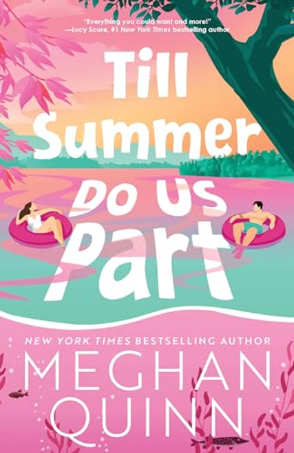 Till Summer Do Us Part (Standard Edition) by Meghan Quinn, 9781464246746