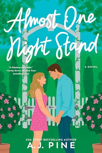 Almost One Night Stand (A Novel) by A.J. Pine, 9781464253935