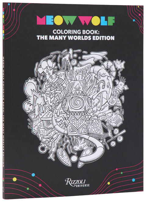 Meow Wolf Coloring Book: The Many Worlds Edition by Meow Wolf, 9780789344366