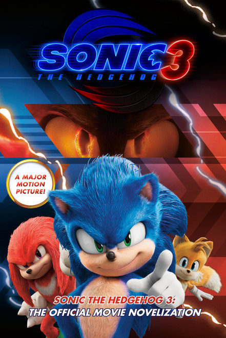 Sonic the Hedgehog 3: The Official Movie Novelization by Kiel Phegley, 9780593889404
