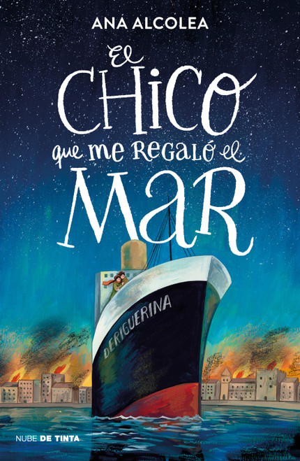 El chico que me regaló el mar / The Boy Who Gifted Me the Sea (Spanish Edition) by Ana Alcolea, 9788419514462