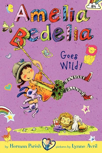 Amelia Bedelia Chapter Book #4: Amelia Bedelia Goes Wild! by Herman Parish, Lynne Avril, 9780062095060
