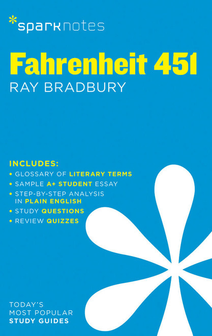 Fahrenheit 451 SparkNotes Literature Guide by SparkNotes, Ray Bradbury, 9781411469532