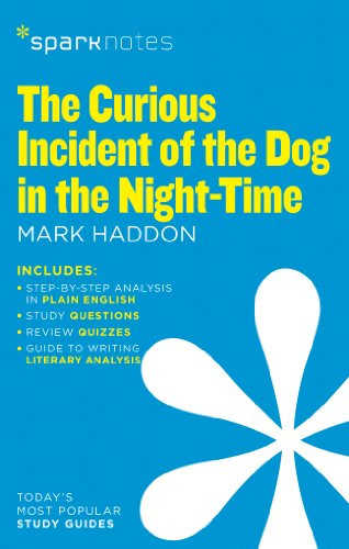 The Curious Incident of the Dog in the Night-Time (SparkNotes Literature Guide) by SparkNotes, Mark Haddon, 9781411471009