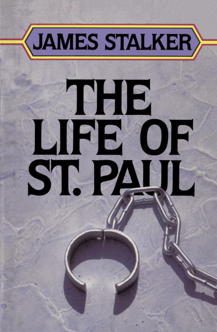 The Life of Saint Paul by James Stalker, 9780310441816