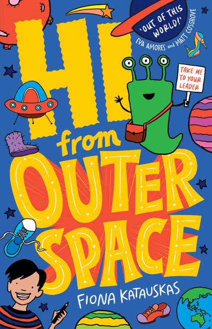 Hi From Outer Space by Fiona Katauskas, 9781761069260