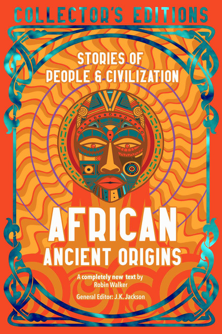 African Ancient Origins (Stories Of People & Civilization) by Robin Walker, Manu Ampim, J.K. Jackson, 9781835622704