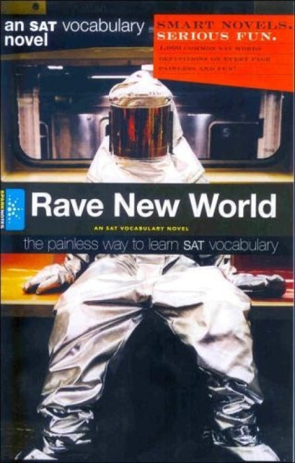 Rave New World (Smart Novels: Vocabulary) by SparkNotes, 9781411404403