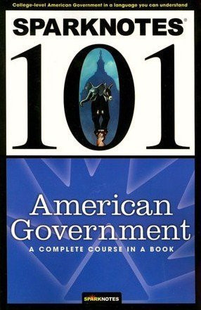 American Government (SparkNotes 101) by SparkNotes, 9781411405165