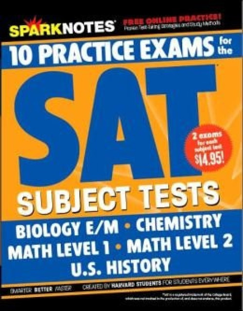 10 Practice Exams for the SAT Subject Tests (SparkNotes Test Prep) by SparkNotes, 9781411498235