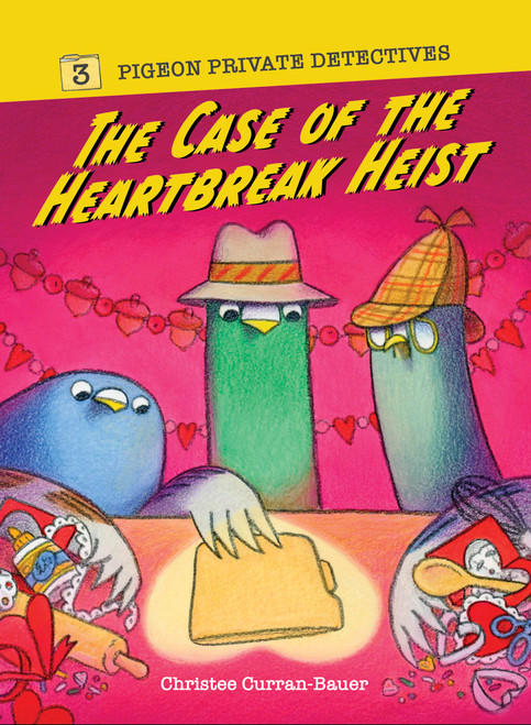 The Case of the Heartbreak Heist - 9781454960973 by Christee Curran-Bauer, 9781454960973