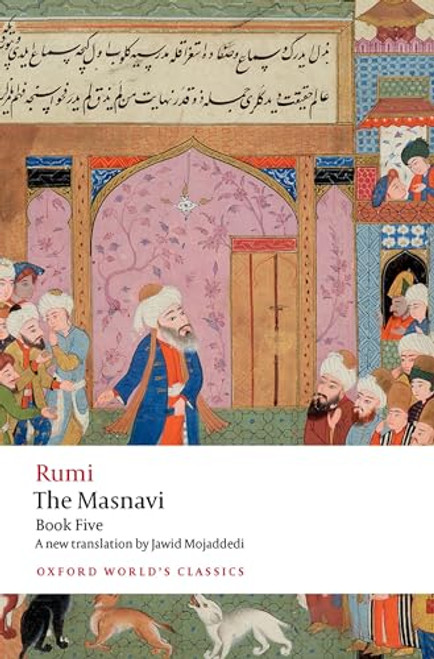 The Masnavi, Book Five by Jalal al-Din Rumi, Jawid Mojaddedi, 9780192857071